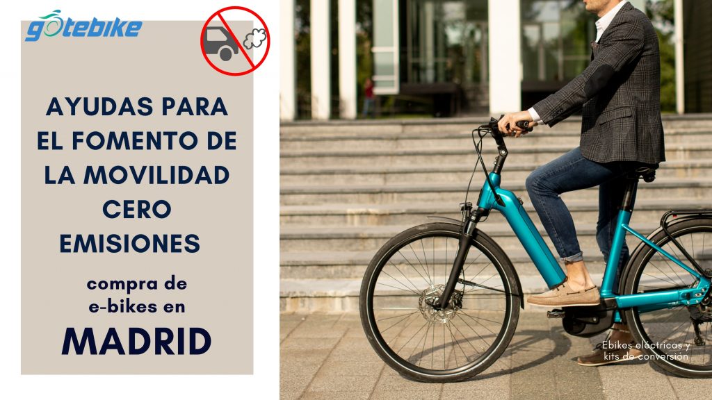 Ayudas para el fomento de la movilidad cero emisiones en Madrid GOTEBIKE